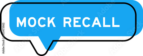 Speech banner and blue shade with word mock recall on white background