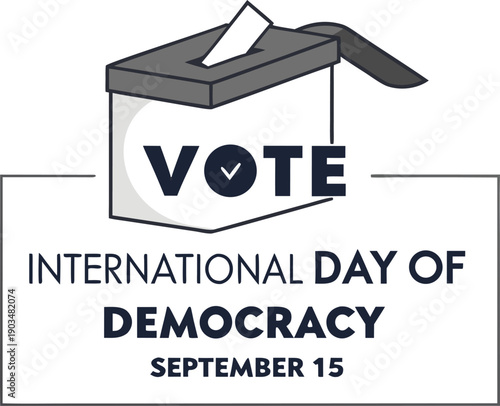 International Day of Democracy: A visual representation of voting process on International Day of Democracy. A hand placing ballot into ballot box, with the word Vote and date.