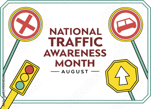 Traffic Awareness Month: A colorful graphic illustration highlighting National Traffic Awareness Month in August, featuring symbolic traffic signs.