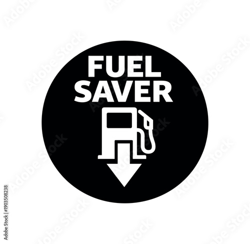 Flat vector badge FUEL SAVER simple white fuel pump with down arrow