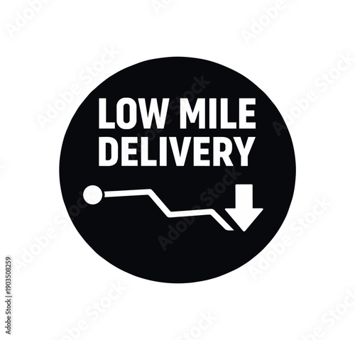 Flat vector badge LOW MILE DELIVERY simple white route line with down arrow