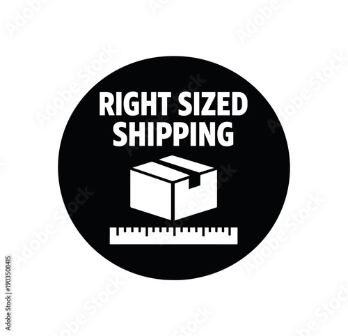 Flat vector badge RIGHT SIZED SHIPPING simple white box with ruler