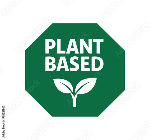 Flat vector octagon badge solid deep forest green octagon background PLANT BASED simple white pictogram leaf sprout below text