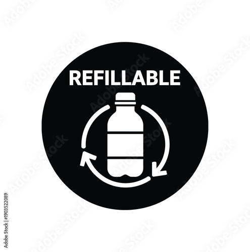 Flat vector badge REFILLABLE simple white pictogram bottle with arrow below text