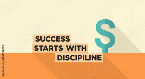 Wooden blocks with text about success and a large dollar sign