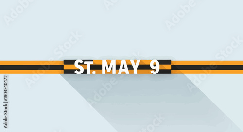 White text "ST. MAY 9" superimposed on a striped orange and black ribbon with shadow