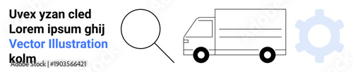 Search tools, logistics, process optimization, data analysis, workflow improvement, delivery services. Magnifying glass, truck and gear icon . Search tools and logistics concepts