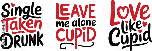 Valentine’s Day text design set, romantic typography icon pack, love humor artwork, Cupid themed graphic, bold heart vector illustration