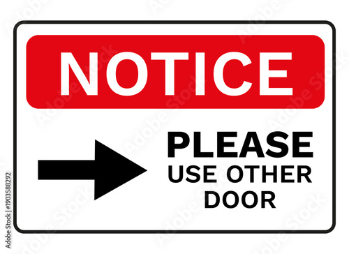 Notice Please Use Other Door Sign