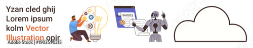 Innovation, artificial intelligence, digital payments, cloud computing, future technology, automation. Creative worker with lightbulb, robot invoice system cloud outline. Innovation and artificial