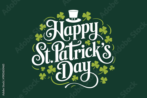 Happy St. Patrick’s Day Typography with Shamrocks and Leprechaun Hat, Green Irish Holiday Lettering Design on Dark Background