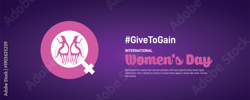 international women's day 2026. international women's day Creative banner, poster, postcard, social media post, template, background, web banner, cover, greetings card design etc. #givetogain