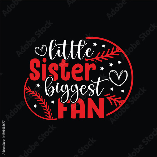 Little Sister Biggest Fan