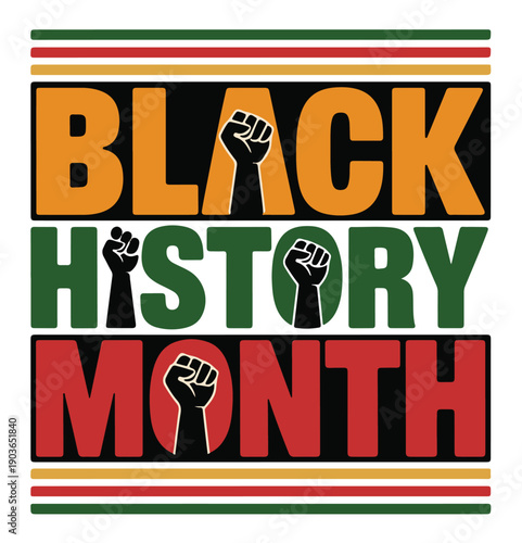 Black History Month Celebration with Raised Fist Vector on a White Background