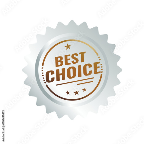 Best choice silver stamp, premium quality label with gold stars, vector illustration