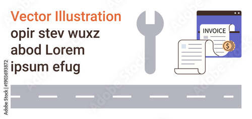 Business finance, billing, tools, construction, road maintenance, technology. Image shows a wrench, invoice and road graphic with text. Business finance and billing concepts