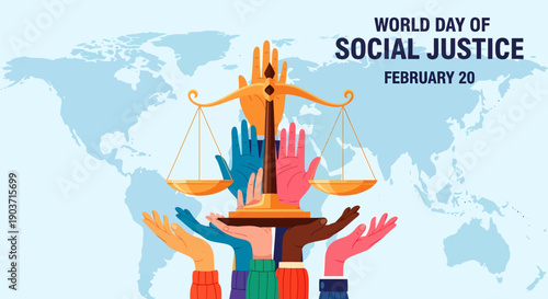 World Day of Social Justice with Hands and Scales of Justice
