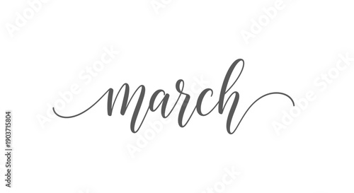 March Handwritten Script. Monthly Calendar Concept