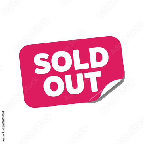 Bright pink sticker displaying the word sold out in white lettering