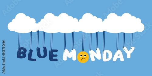 The concept of Blue Monday. The depressing day of the year. The third Monday of January.