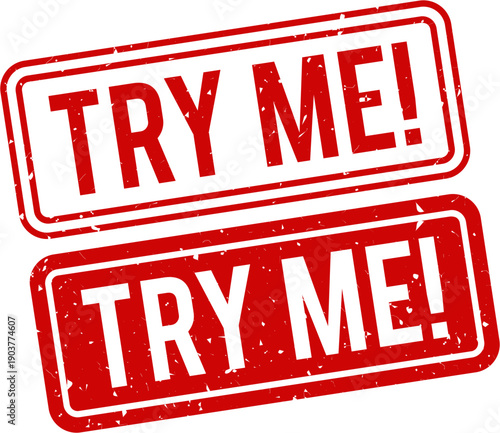 Try Me! Rubber Stamp, Vintage Old Red Grunge Texture Frame, Retro Distressed Label, Vector Illustration for Product Testing, Sample, Promotion, Marketing Call