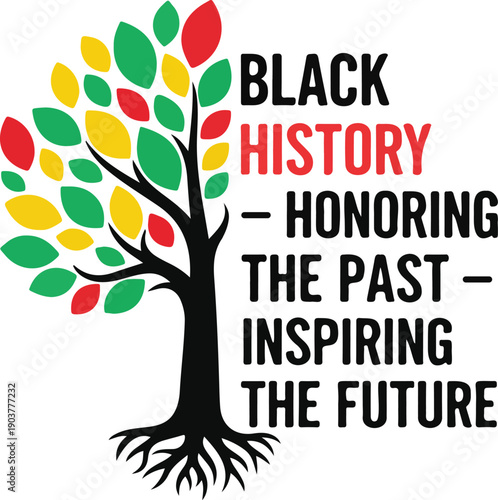 Black history tree illustration honoring the past inspiring the future.