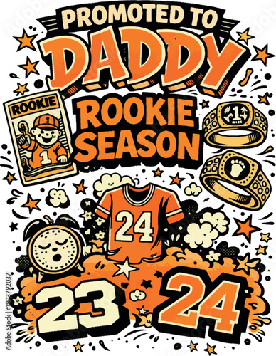 Promoted to Daddy Rookie Season Sports Design