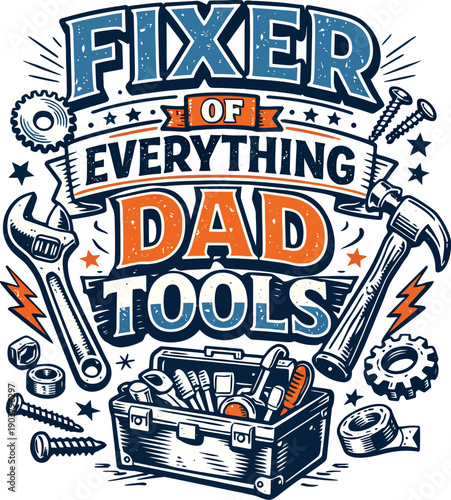 Fixer of Everything Dad Tools Vintage Design