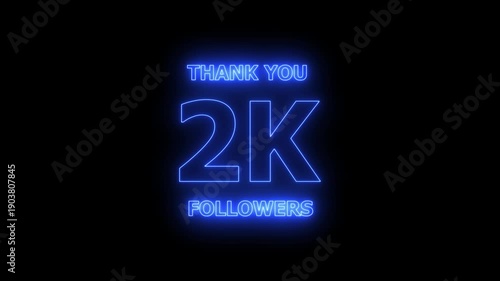 Thank you 1K followers. 2,000 followers realistic neon sign on the black background animation. confetti party effects, social media milestone motion graphics animation.