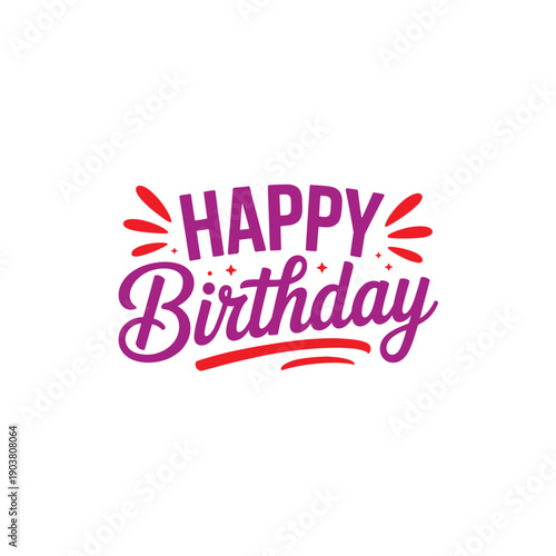 A festive graphic reading "Happy Birthday" in purple and red. The design features a sans-serif "Happy" and a script "Birthday" with decorative strokes, appearing as a content submission.