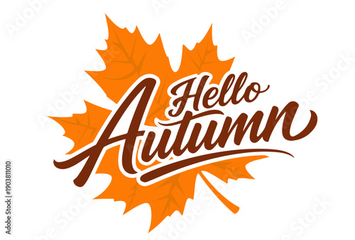 Iconic Hello Autumn typography logo with maple leaf background and brown script, ideal for apparel prints, brand badges, and festive marketing materials. Fully editable and scalable.