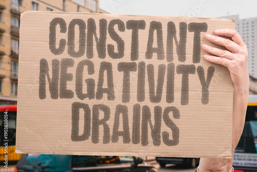 Obraz na plátně "Constant Negativity Drains" Perpetual pessimism exhausts mental energy