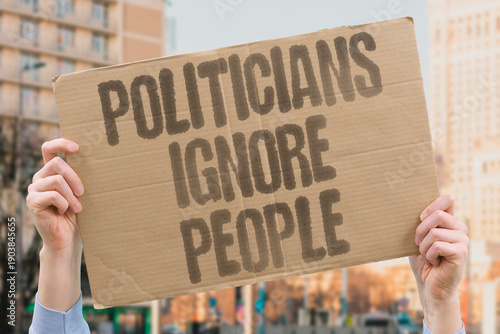 Obraz na plátne "Politicians Ignore People" Leaders disregard constituent needs