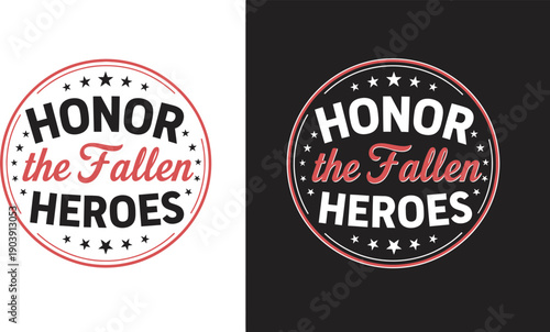 Memorial day tribute honoring fallen heroes and their ultimate sacrifice on memorial day