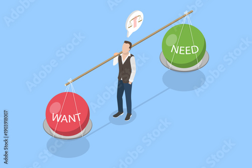 3D Isometric Flat Vector Illustration of Want VS Need, Entrepreneur Striking Balance
