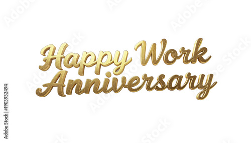 Golden 'Happy Work Anniversary' Script