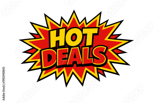 Colorful hot deals explosion with bold yellow letters on red starburst background