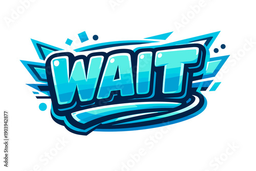 Dynamic blue graphic design with 'wait' text and abstract elements