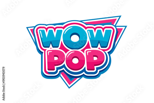 Colorful bubblegum style wow pop text design with bold typography