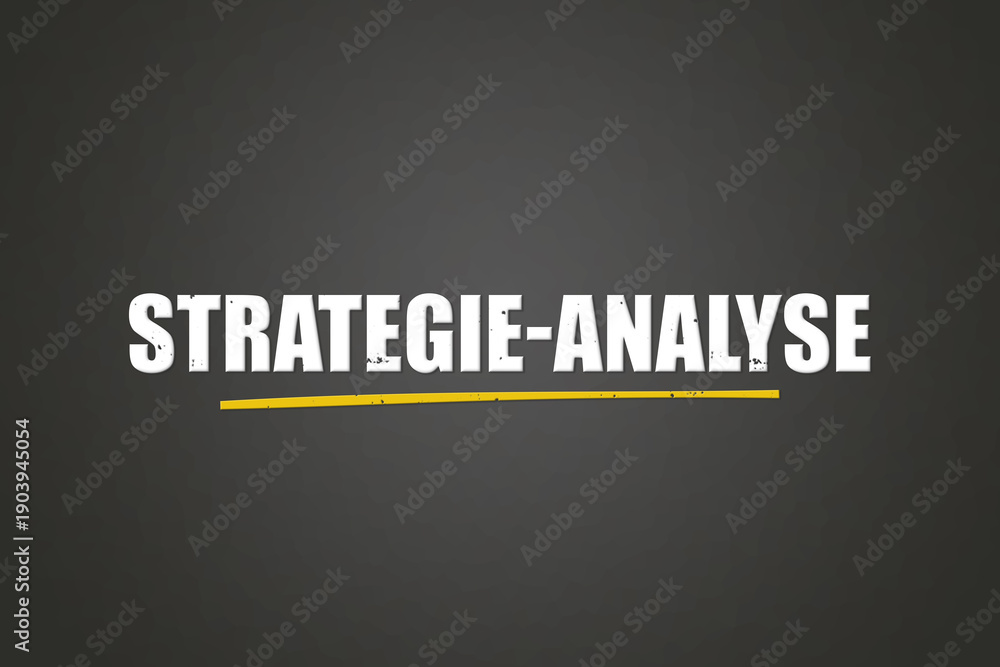 Fototapeta premium Strategie-Analyse (Strategy analysis) - A blackboard with white text.