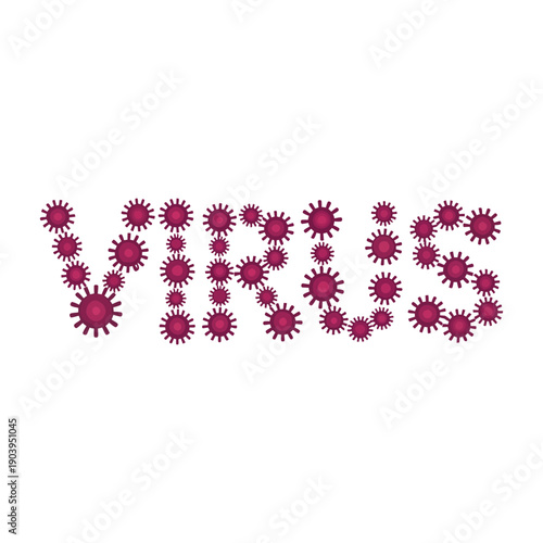 Virus cells forming the word virus on a white background