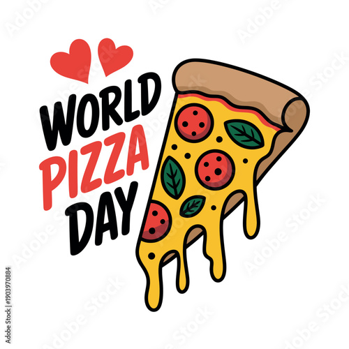 A colorful illustration of a pizza slice celebrating World Pizza Day with hearts and melted cheese