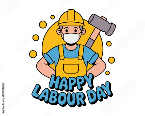 A cartoon construction worker wearing a mask and holding a hammer celebrates Happy Labour Day in a vibrant vector graphic illustration.
