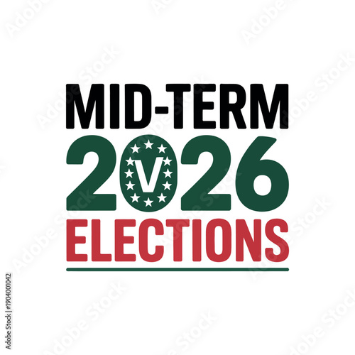 A graphic design for the 2026 mid-term elections with a bold and patriotic theme