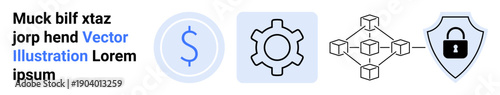 Dollar sign, gear, blockchain structure, shield with lock, illustrating fintech, technology, transaction security, blockchain processes financial innovation. Ideal for business fintech platforms