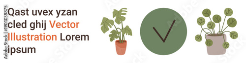 Home decor, indoor plants, confirmation icons, nature, minimalism, design resources. Two potted plants and a green checkmark with placeholder text. Home decor and indoor plants imagery