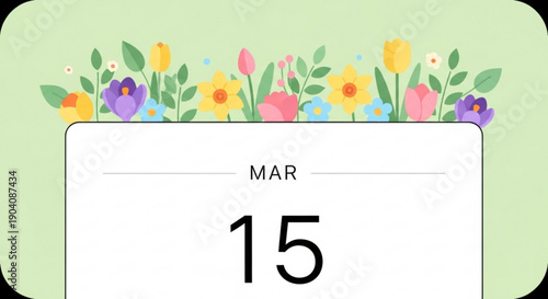 March 15 calendar page with colorful spring flowers on green background