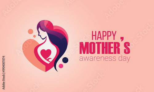 A vibrant graphic celebrating happy mother's awareness day with a stylized silhouette of a pregnant woman and hearts