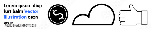 Finance, technology, cloud computing, social media, approval, modern design. A dollar sign in a circle, cloud shape and thumbs-up icon. Finance and technology concepts