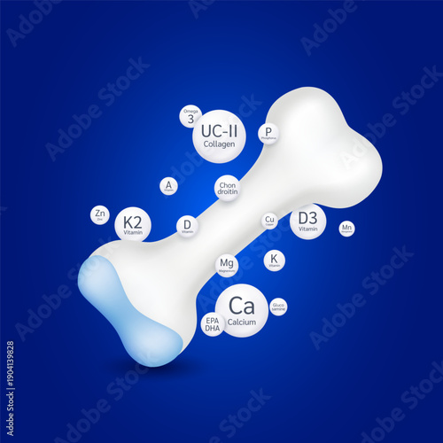 Healthy bone surround calcium mineral vitamins omega 3 and collagen. Dietary supplement bone, Medical or healthcare concept. Realistic 3D vector.